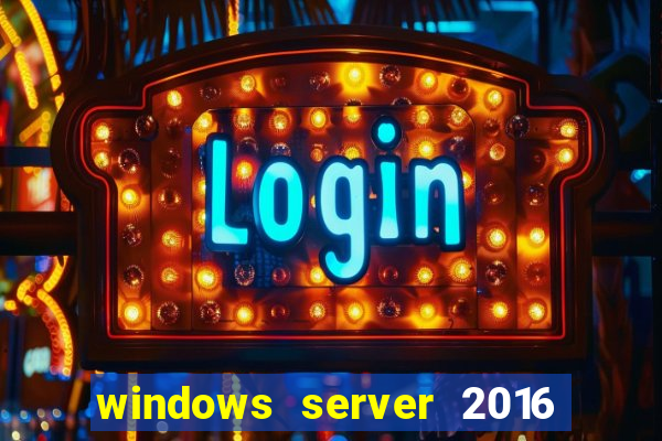 windows server 2016 download iso pt br